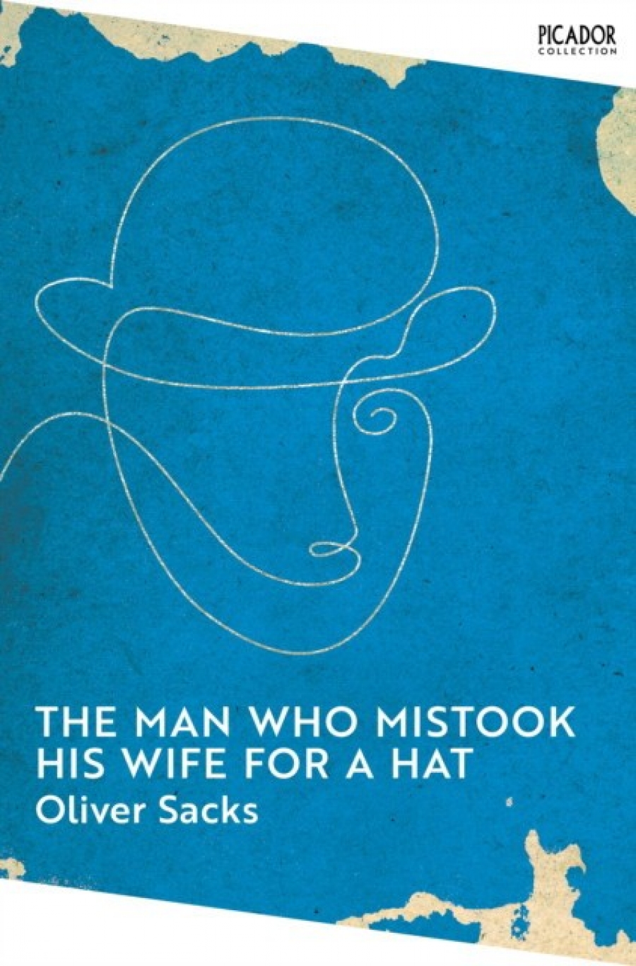 Sacks Oliver Man who mistook his wife for a hat 