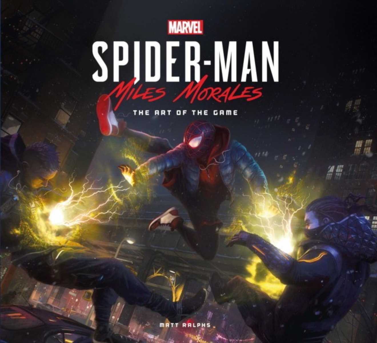 Ralphs Matt Marvel's Spider-Man: Miles Morales the Art of the Game 