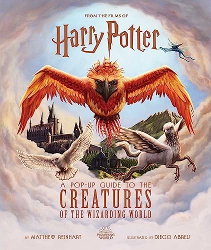 Mattew Reinhart Harry Potter: A Pop-Up Guide to the Creatures of the Wizarding World 