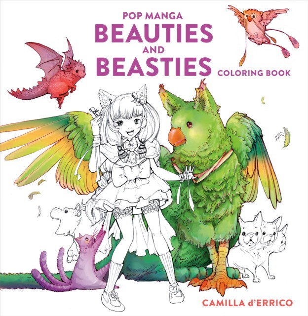 Camilla, D'Errico Pop Manga Beauties and Beasties Coloring Book 