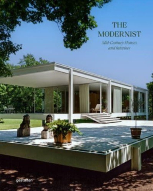 Modernist Icons: Midcentury Houses and Interiors 