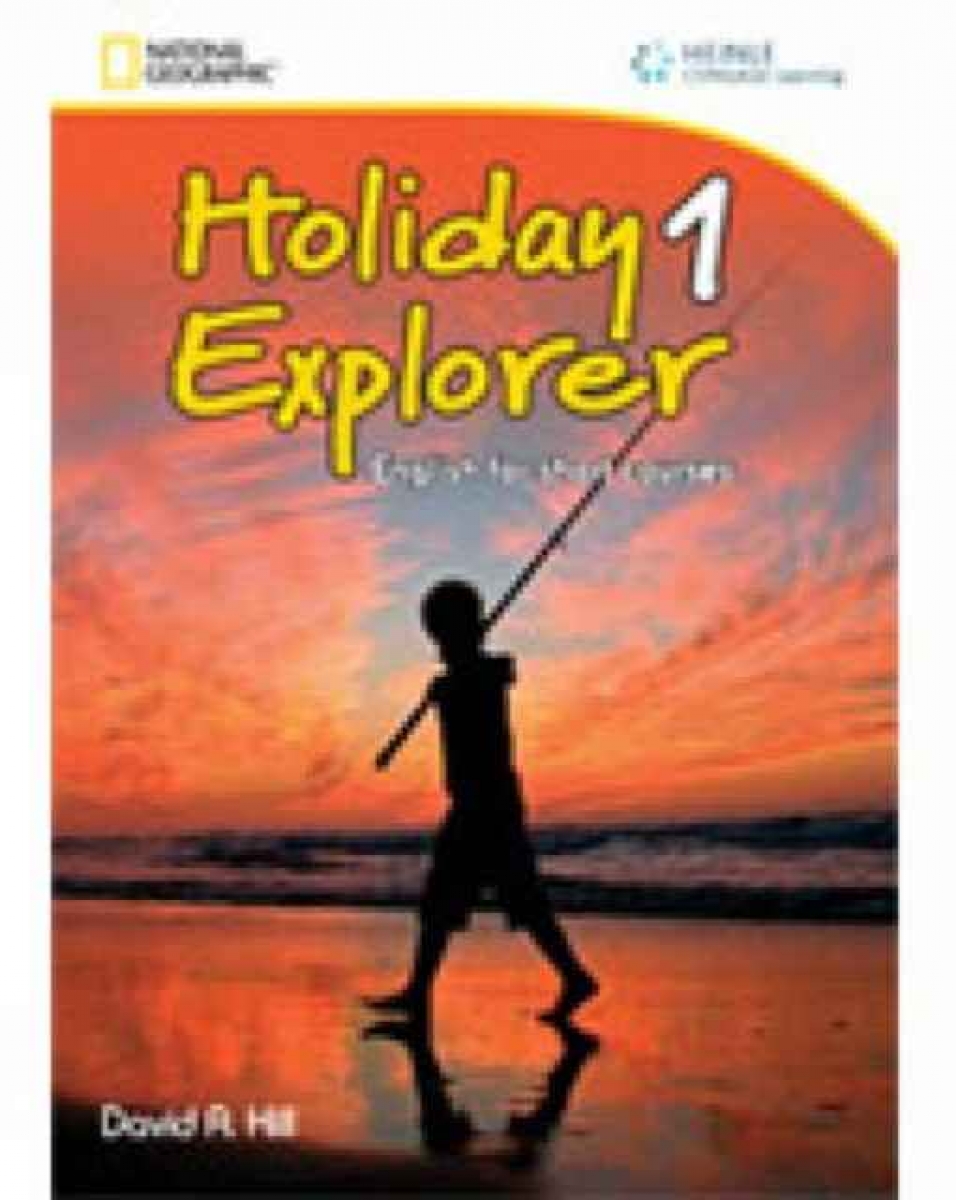 David A. Hill Holiday Explorer 1 Students Book with Audio CD: English for Short Courses 