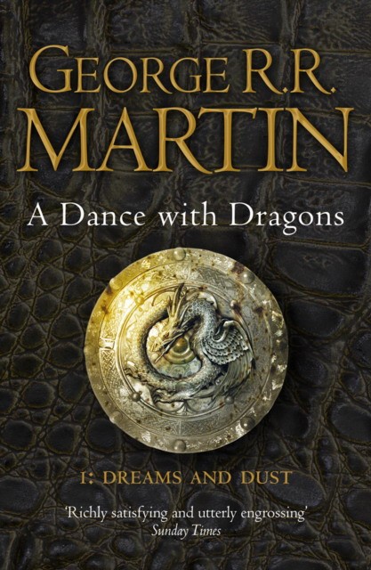 Martin George R. Dance With Dragons: Part 1 Dreams and Dust 