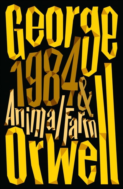 George Orwell Animal farm and 1984 nineteen eighty-four 