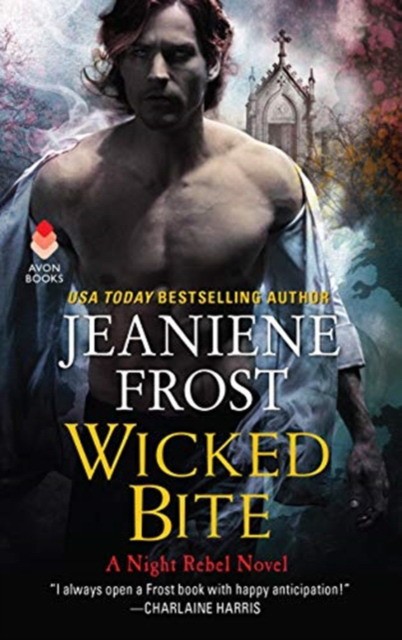 Frost Jeaniene Wicked Bite: A Night Rebel Novel 