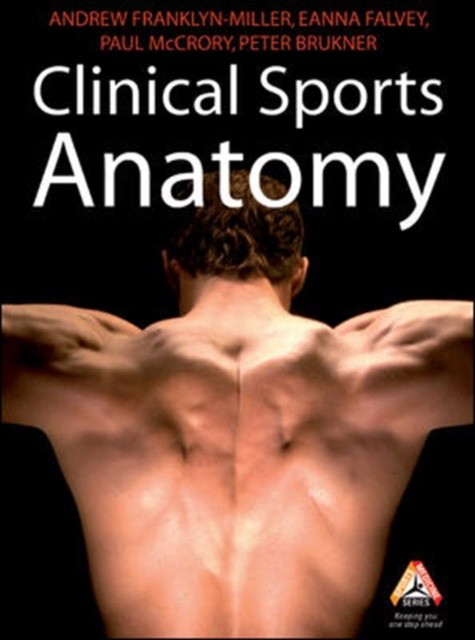 Franklyn-Miller Clinical sports anatomy 