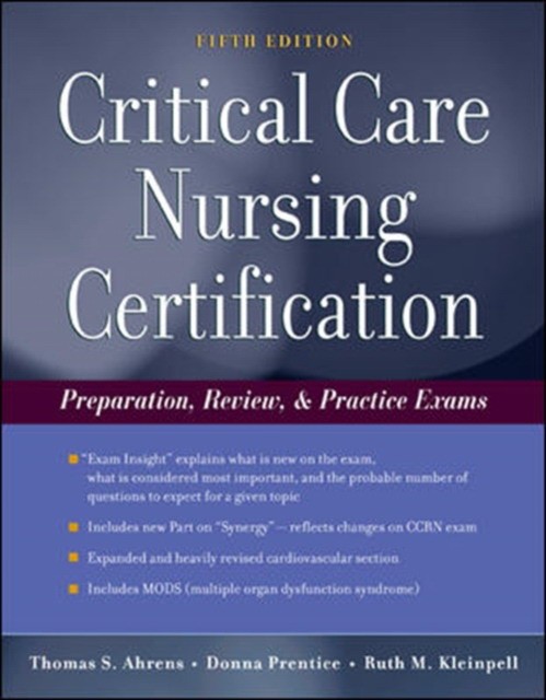 Ahrens Critical Care Certification: Preparation, Review & Practice Questions 