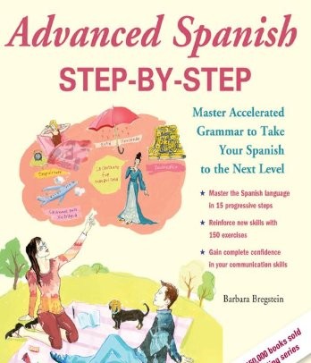 Bregstein Barbara Advanced Spanish Step-By-Step 