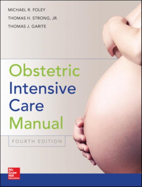 Foley Obstetric Intensive Care Manual 
