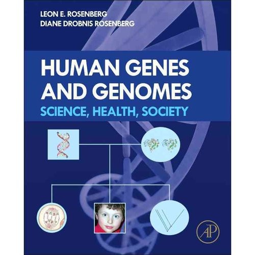 Leon Rosenberg Human Genes and Genomes, 