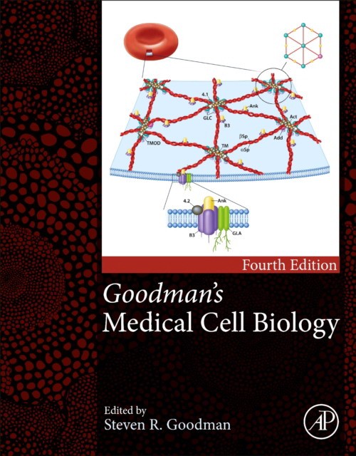 Goodman Steven R. Goodman'S Medical Cell Biology 