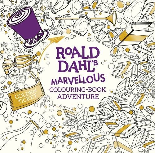 Dahl Roald Roald Dahl's Marvellous Colouring-Book Adventure 