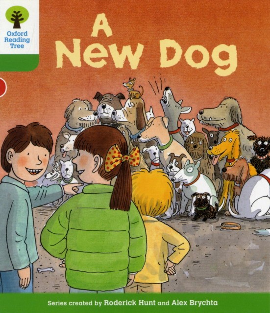 Hunt, Thelma, Roderick Page Oxford reading tree: level 2: stories: a new dog 