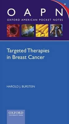 Harold, Burstein Targeted therapies in breast cancer 