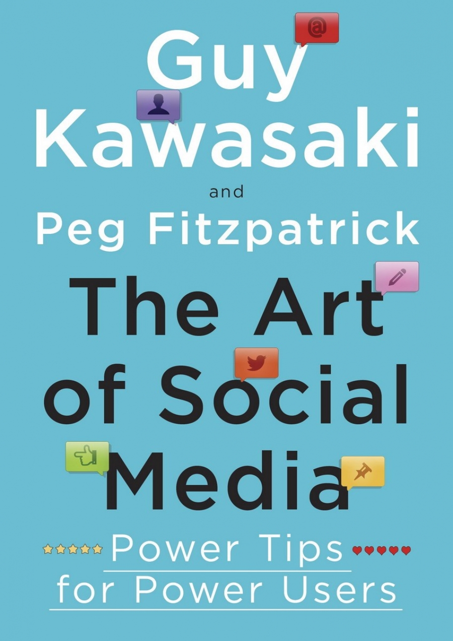Guy, Fitzpatrick, Peg Kawasaki The Art Of Social Media 