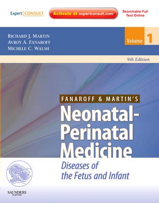 Richard J. Martin Fanaroff and Martin's Neonatal-Perinatal Medicine 2 vols set 