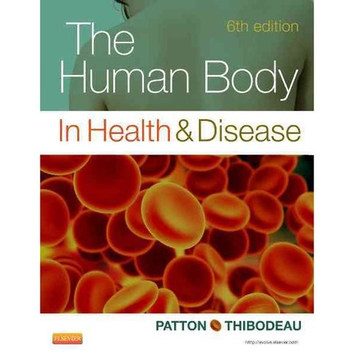 Kevin T. Patton The Human Body in Health & Disease - Softcover, 