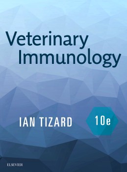Tizard Ian R. Veterinary Immunology, 10th Edition By Tizard 