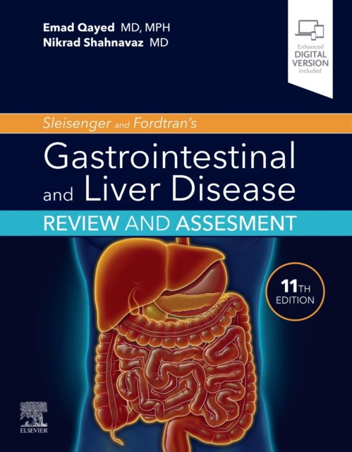 Qayed Emad Sleisenger and Fordtran's gastrointestinal and liver disease review and assessment 