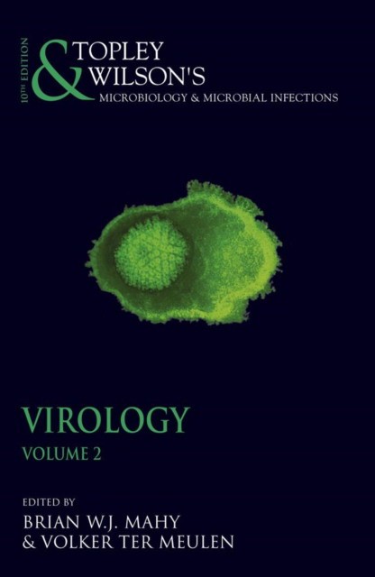 Topley and Wilson's Microbiology and Microbial Infections 10E: Virology 2-Volume Set (incl free CD) 