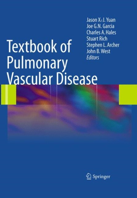 Jason X.-J. Yuan, Joe G.N. Garcia, Charles A. Hale Textbook of pulmonary vascular disease 