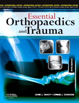 Dandy D. Essentials Orthopaedics and Trauma, 4th ed 