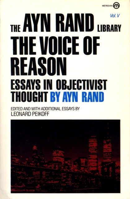 Ayn Rand Voice Of Reason, The 