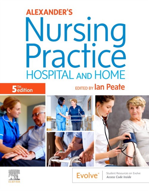 Peate Ian Alexander's nursing practice 5th ed 