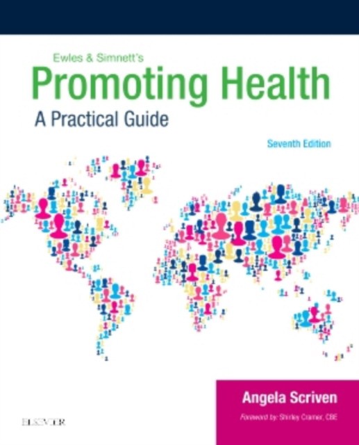 Scriven Angela Ewles & Simnett's Promoting Health 