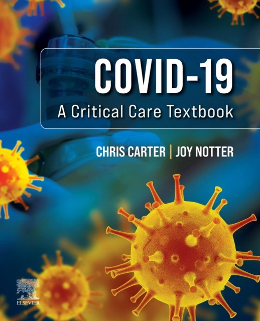 Carter Chris Covid-19: A Critical Care Textbook 