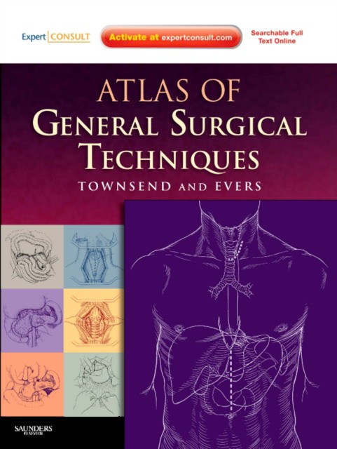 Courtney M. Townsend Atlas of General Surgical Techniques 