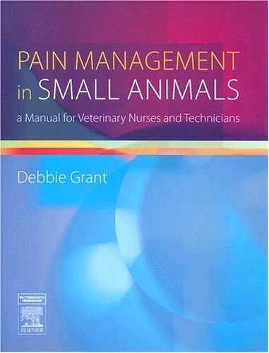 Debbie Grant Pain Management in Small Animals 