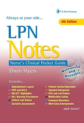 Myers Ehren LPN Notes: Nurse's Clinical Pocket Guide 