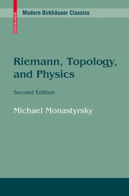 Monastyrsky Michael I. Riemann, topology, and physics 