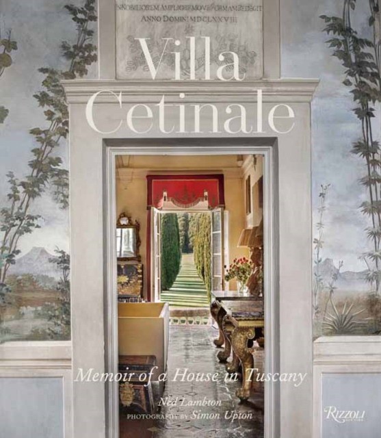 John Pawson Villa Cetinale: Memoir of a House in Tuscany 