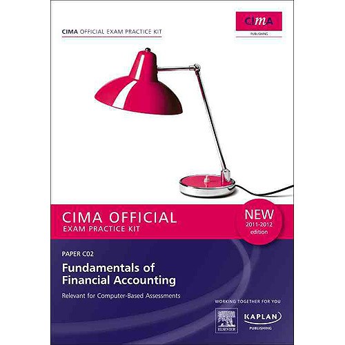 CIMA Publishing CIMA Official Exam Practice Kit: Fundamentals of Financial Accounting 