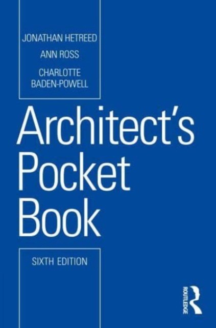 Jonathan Ross, Hetreed, Ann Baden-powell, Charlott Architect's pocket book 