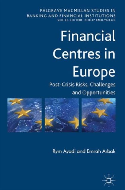 Ayadi Rym Financial Centres in Europe 