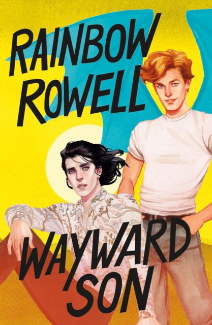 Rowell, Rainbow Wayward son 