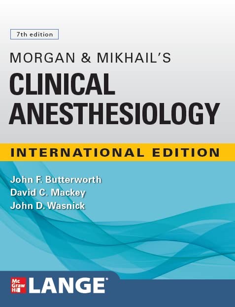 Butterworth Morgan And Mikhail'S Clinical Anesthesiology 7E (Ie) 