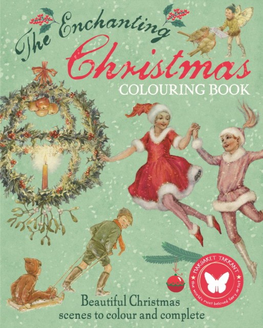 Tarrant, Margaret (illustrator) Enchanting christmas colouring book 