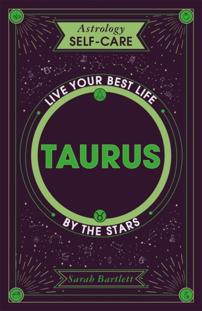Sarah, Bartlett Astrology self-care: taurus 