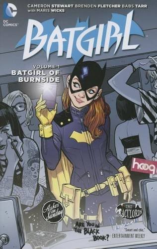 Fletcher Brenden, Stewart Cameron Batgirl Vol. 1: The Batgirl of Burnside (the New 52) 