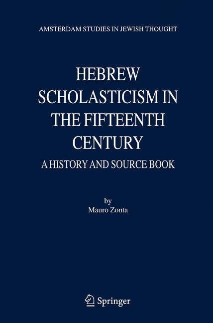 Zonta Mauro Hebrew Scholasticism in the Fifteenth Century 