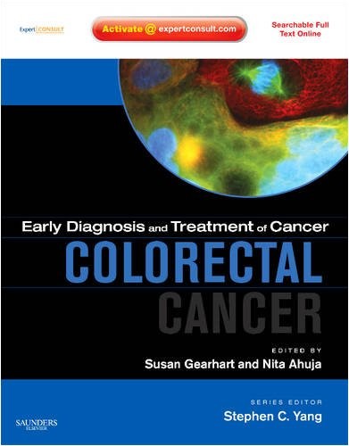Gearhart Early Diagnosis and Treatment of Cancer Series: Colorectal Cancer: Expert Consult: Online and Print 