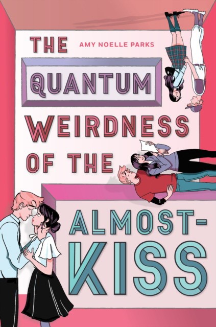 Parks Amy Noelle The Quantum Weirdness of the Almost-Kiss 
