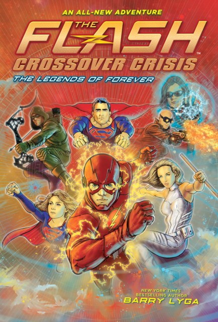 Lyga Barry The Flash: The Legends of Forever (Crossover Crisis #3) 