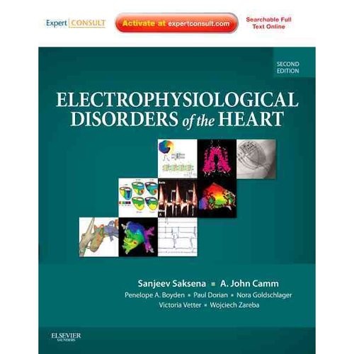 Sanjeev Saksena Electrophysiological Disorders of the Heart 