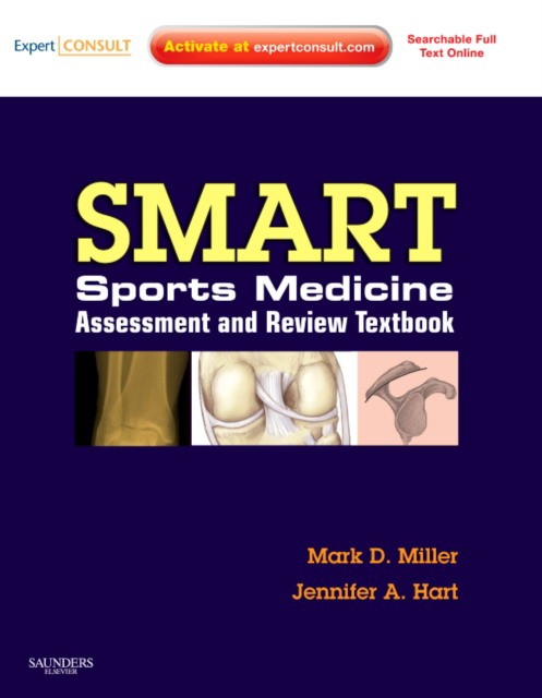 Mark D. Miller SMART! Sports Medicine Assessment and Review Textbook 