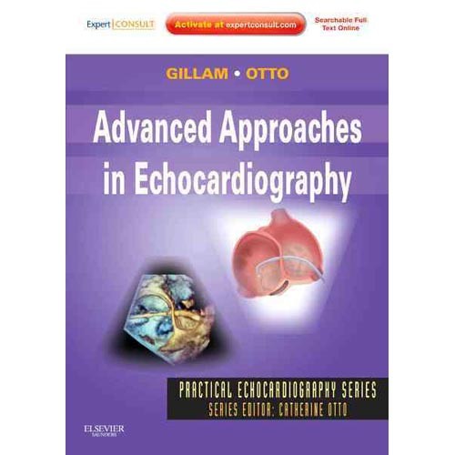 Gillam Linda D Advanced Approaches in Echocardiography 
